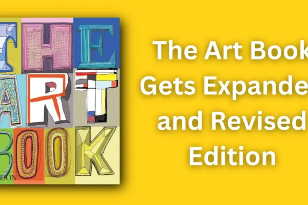 The Art Book Gets Expanded and Revised Edition