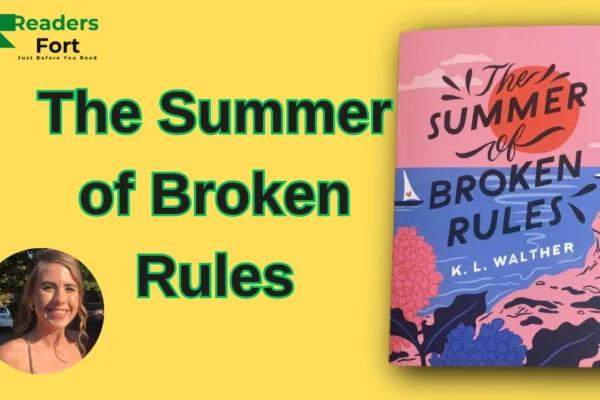 The Summer of Broken Rules (K.L. Walther)
