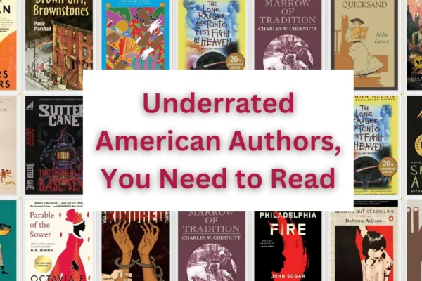 Underrated American Authors, You Need to Read